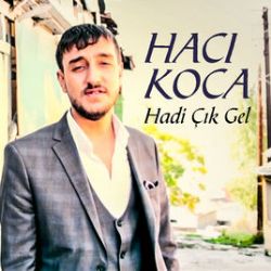 Hadi Çık Gel