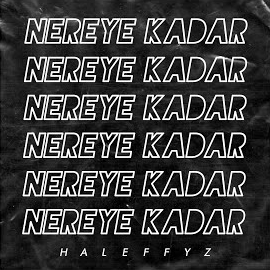 Nereye Kadar