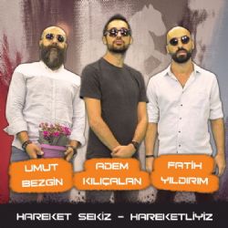 Hareketliyiz