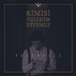 Kimisi Özledim Diyemez