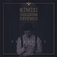 Kimisi Özledim Diyemez