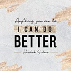 Anything You Can Do I Can Do Better