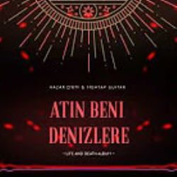 Atın Beni Denizlere