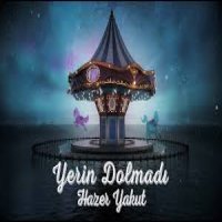 Yerin Dolmadı
