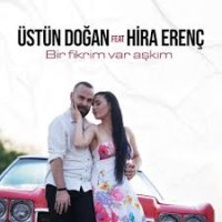 Bir Fikrim Var Aşkım