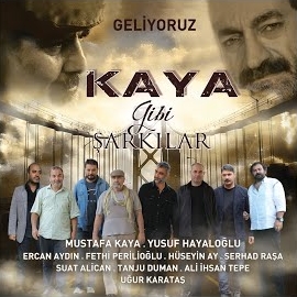 Kaya Gibi Şarkılar