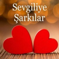 Sevgiliye Şarkılar