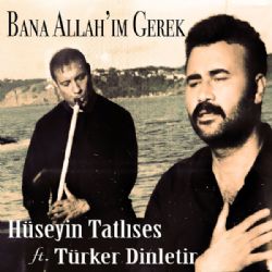 Bana Allahım Gerek