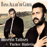 Bana Allahım Gerek