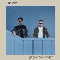 Geçemem Senden