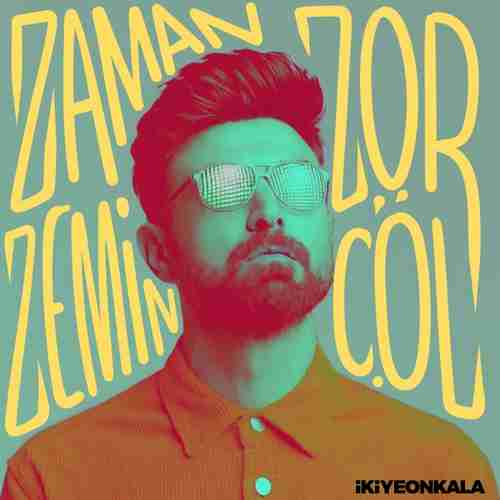 Zaman Zor Zemin Çöl