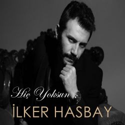 Hiç Yoksun