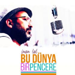 Bu Dünya Bir Pencere