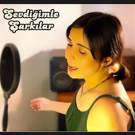 Sevdiğimle Şarkılar