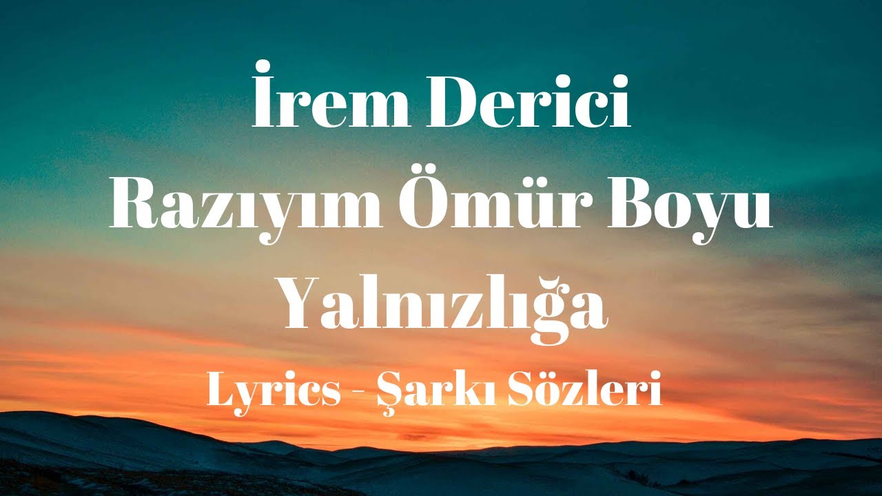Razıyım Ömür Boyu Yalnızlığa