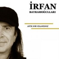 Artık Ayrı Yollardayız