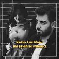 Bir Şehir Iki Yabanc