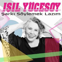 Şarkı Söylemek Lazım
