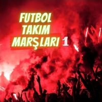 Futbol Takım Marşları