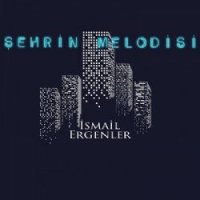 Şehrin Melodisi