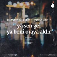 İçimden Şu Zalim Şüpheyi Kaldır