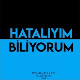 Hatalıyım Biliyorum