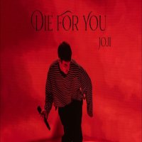 Die For You