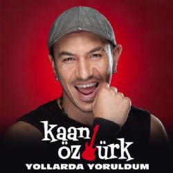 Yollarda Yoruldum