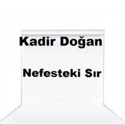 Nefesteki Sır