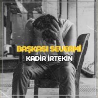 Başkası Severmi
