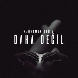 Daha Değil