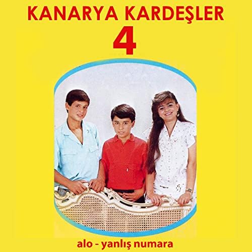 Kanarya Kardeşler 4