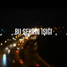 Bu Şehrin Işığı