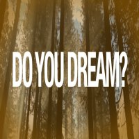 Do You Dream