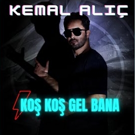 Koş Koş Gel Bana