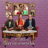 Keşke Hiç Büyümeseydik Dizi Müzikleri