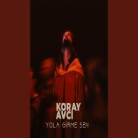 Yola Girme Sen