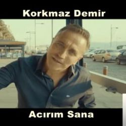 Acırım Sana