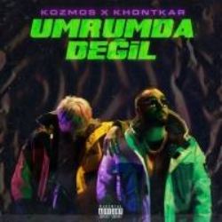 Umrumda Değil