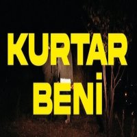 Kurtar Beni