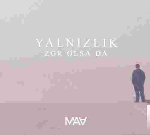 Yalnızlık Olsa da