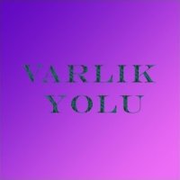 Varlık Yolu