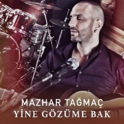 Yine Gözüme Bak