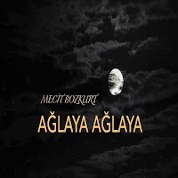 Ağlaya Ağlaya