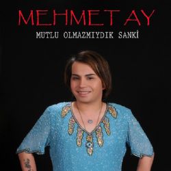 Mutlu Olmazmıydık Sanki