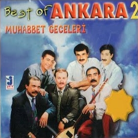Best Of Ankara 2 Muhabbet Geceleri