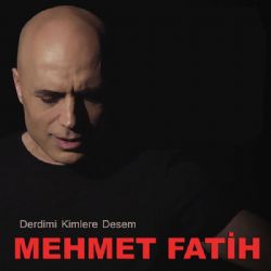 Derdimi Kimlere Desem