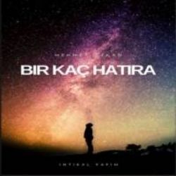 Bir Kaç Hatıra