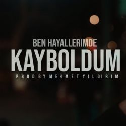 Ben Hayallerimde Kayboldum
