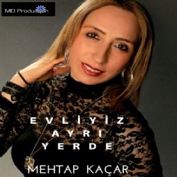 Evliyiz Ayrı Yerde